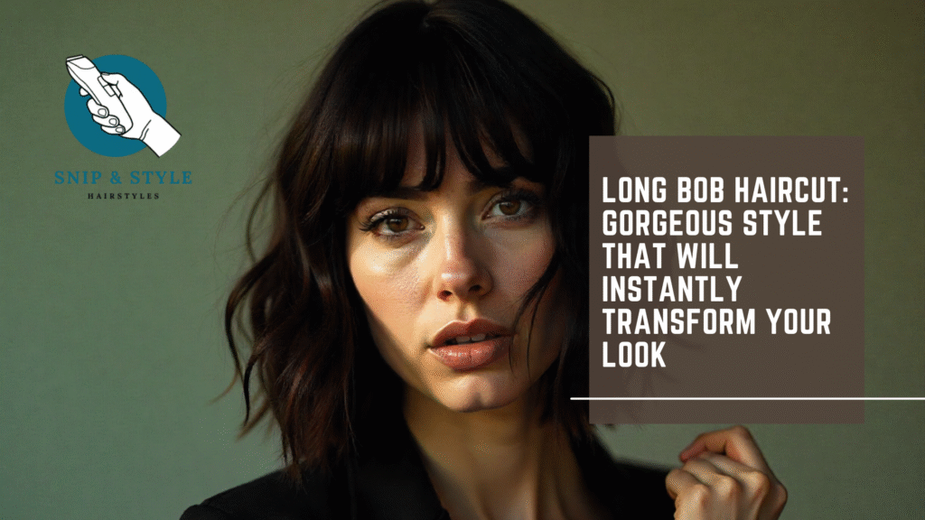 Long Bob Haircut: Gorgeous Style That Will Instantly Transform Your Look
