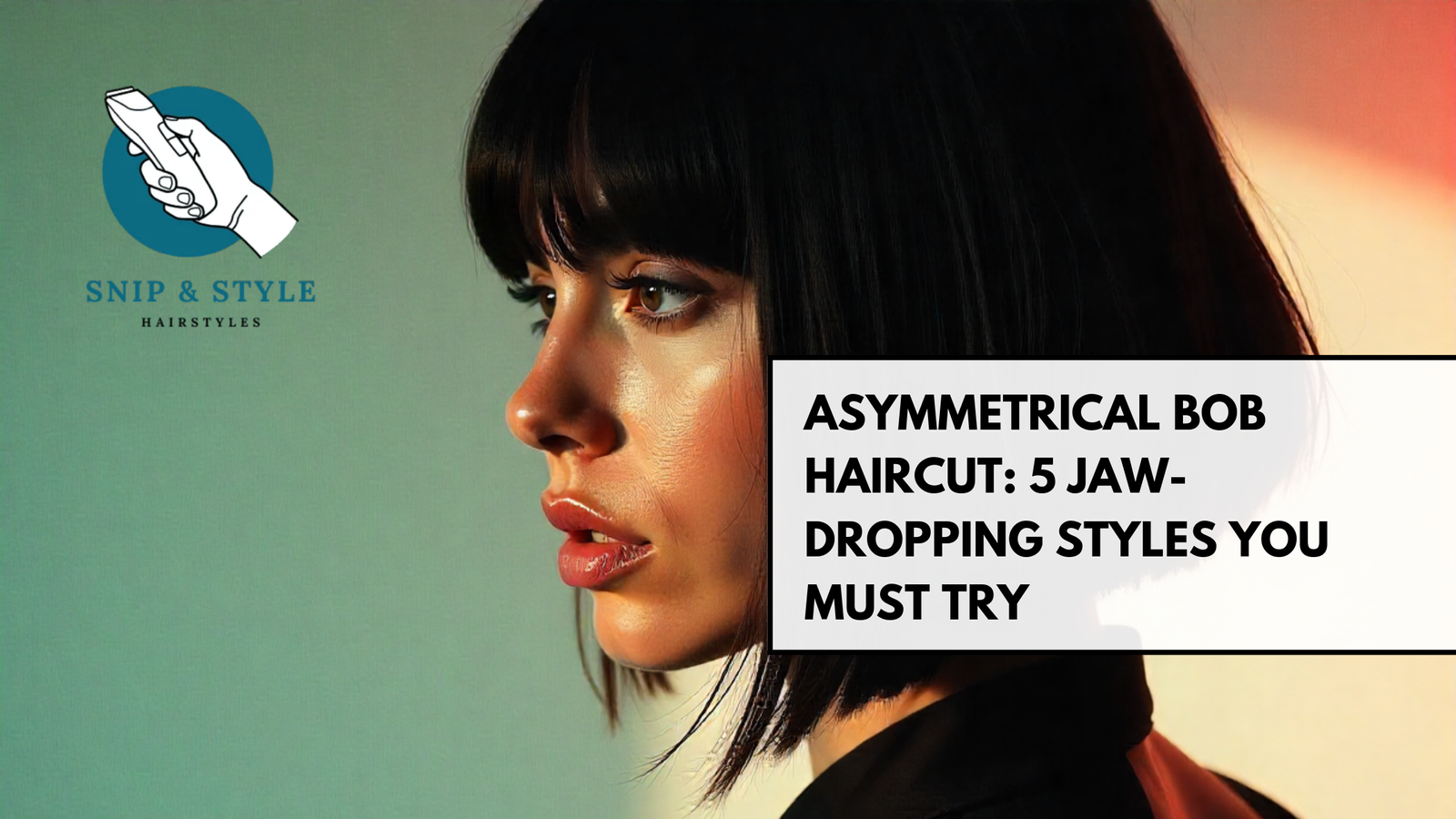 Asymmetrical Bob Haircut: 5 Jaw-Dropping Styles You Must Try
