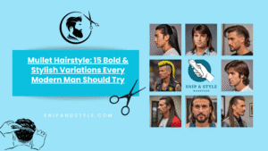 Mullet Hairstyle: 15 Bold & Stylish Variations Every Modern Man Should Try
