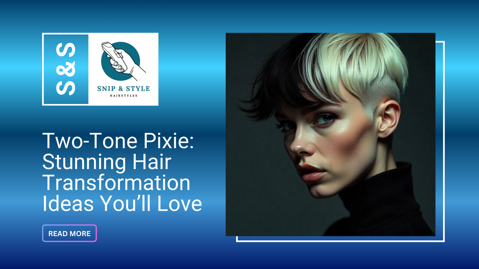 Two-Tone Pixie: Stunning Hair Transformation Ideas You’ll Love